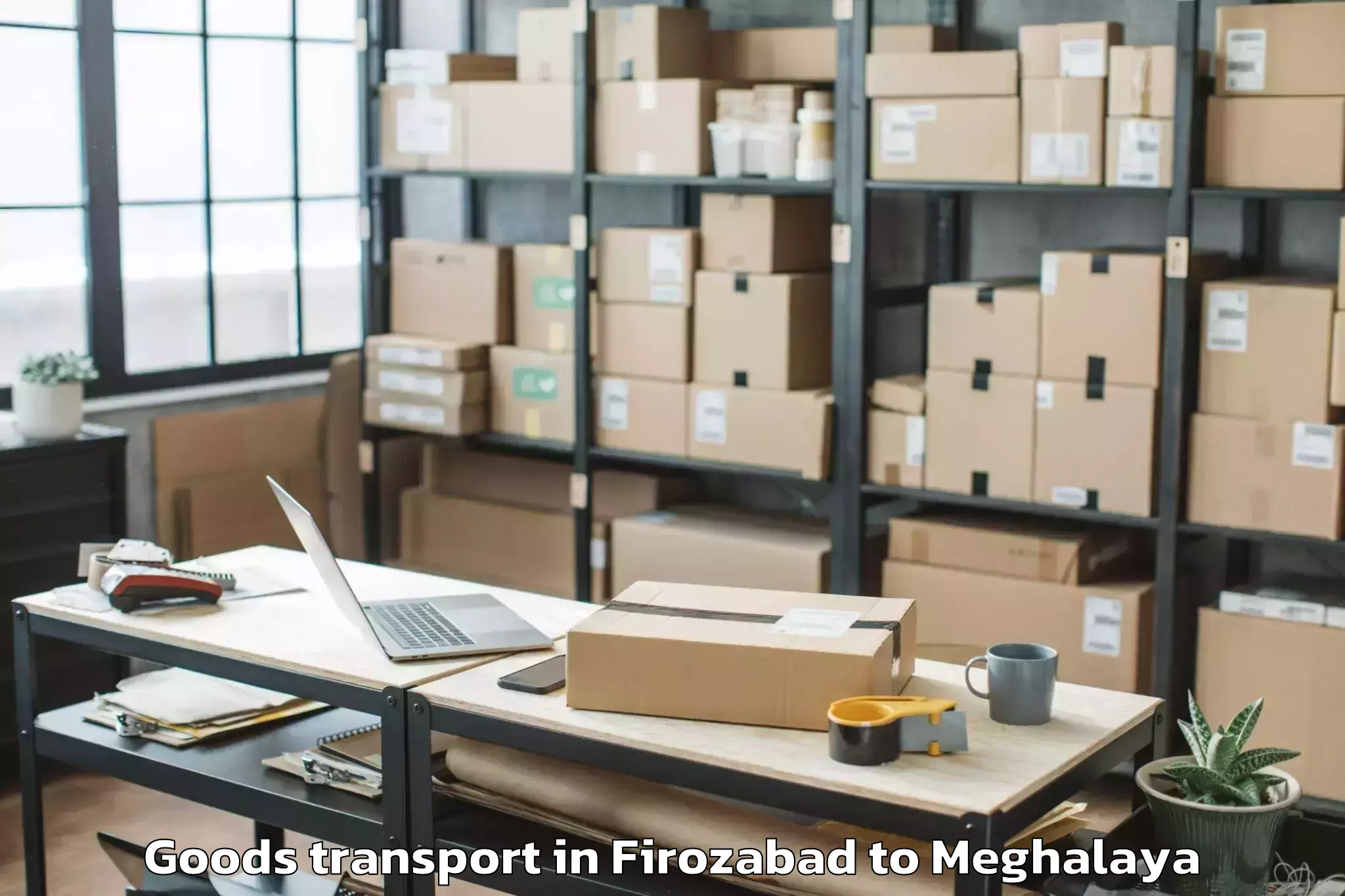 Firozabad to Icfai University Meghalaya Tur Goods Transport Booking